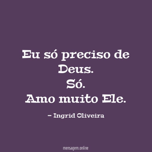 Eu só preciso de Deus
