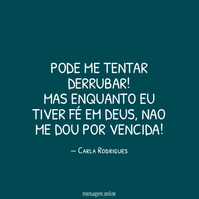 Pode me tentar derrubar