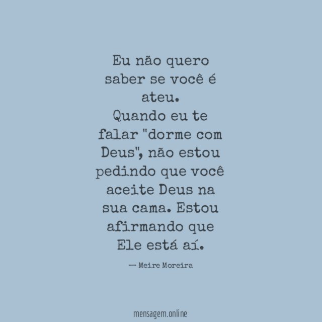 Eu não quero saber se você é ateu