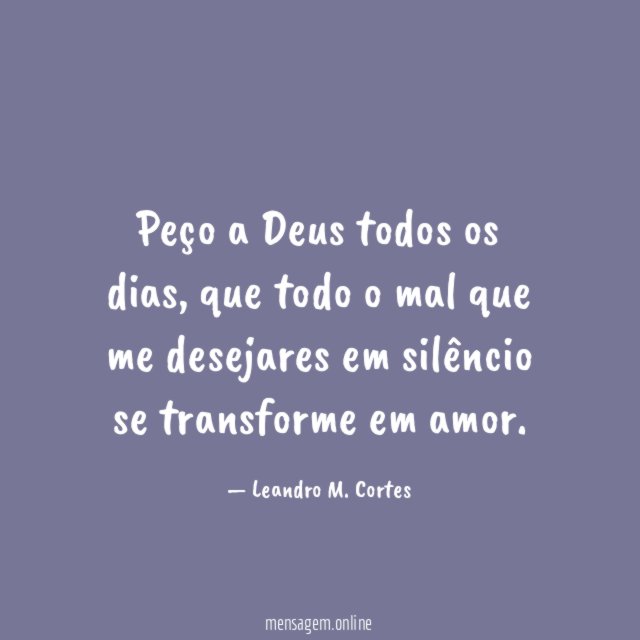 Peço a Deus todos os dias