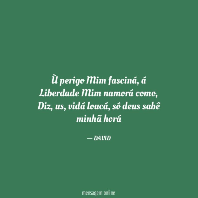 Ù perigo Mim fasciná