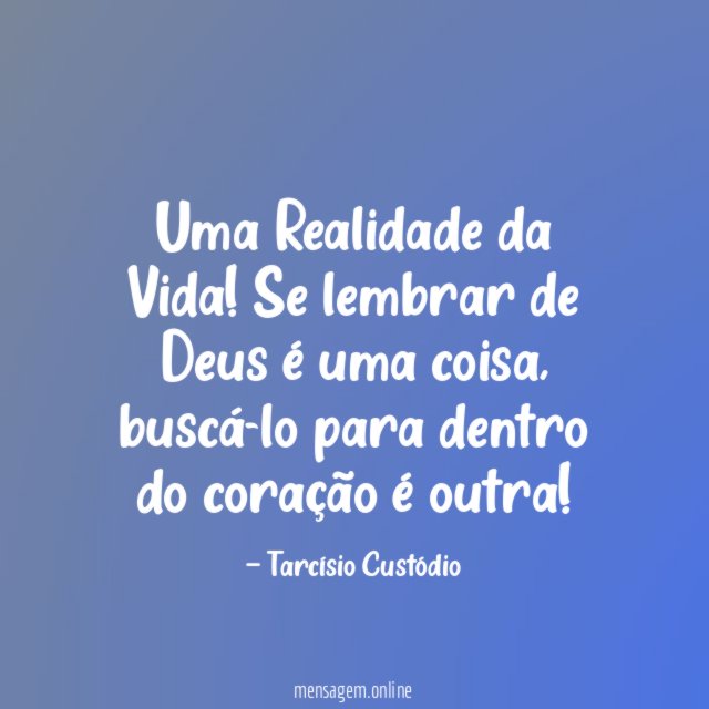 Uma Realidade da Vida
