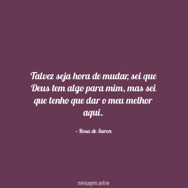Talvez seja hora de mudar