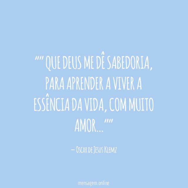 ” Que Deus me dê sabedoria