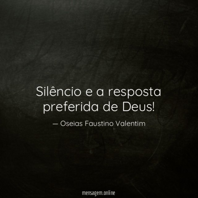 Silêncio e a resposta preferida de Deus