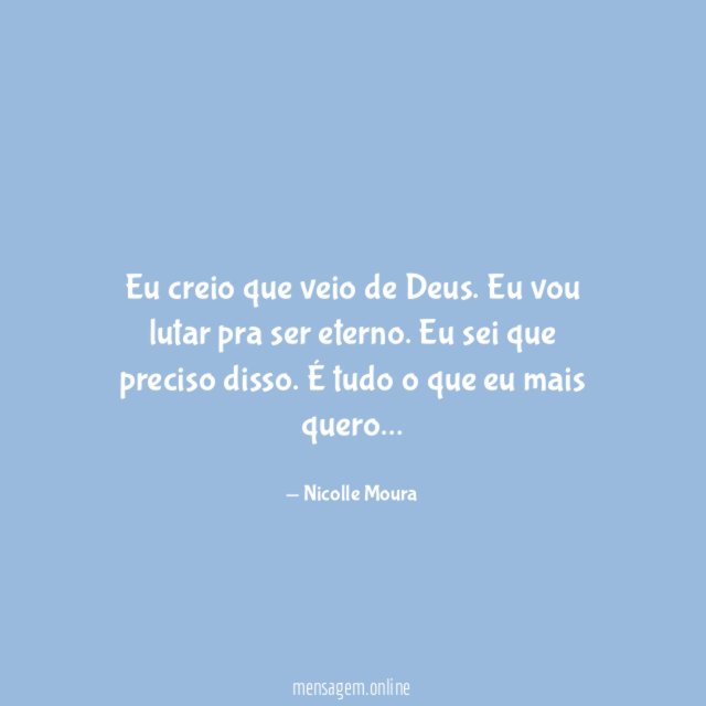 Eu creio que veio de Deus