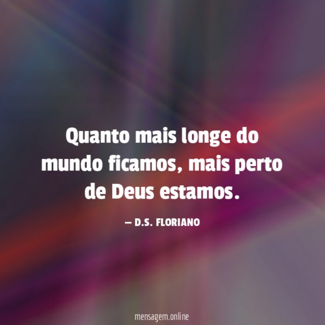 Quanto mais longe do mundo ficamos