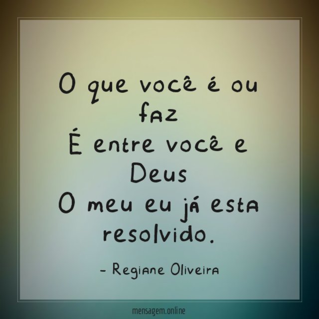 O que você é ou faz É entre você