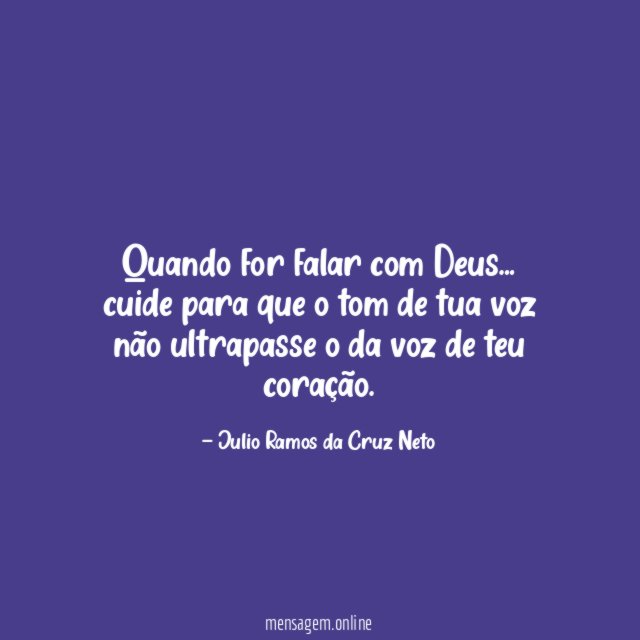 Quando for falar com Deus