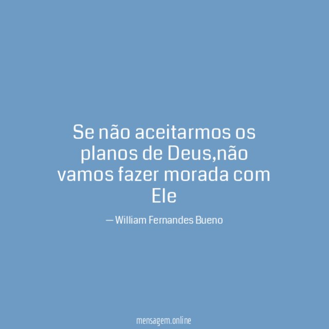 Se não aceitarmos os planos de Deus