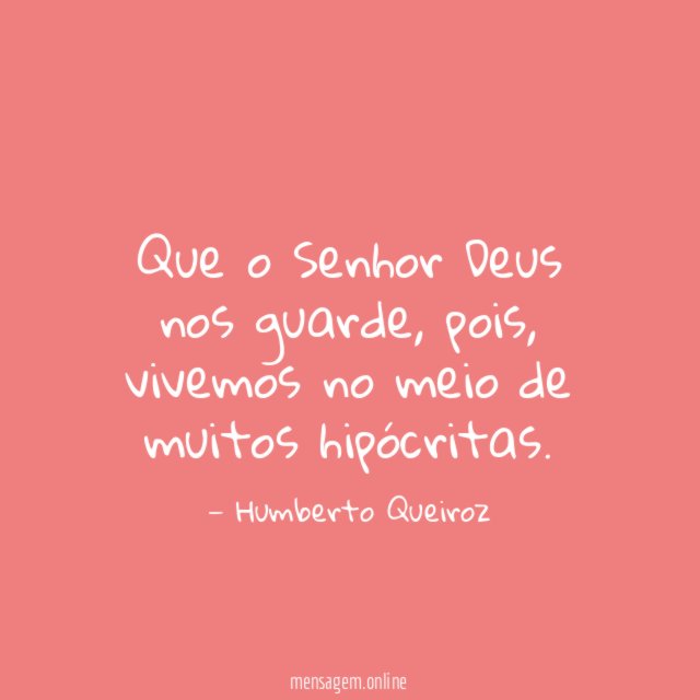 Que o Senhor Deus nos guarde
