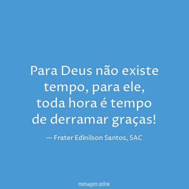 Para Deus não existe tempo