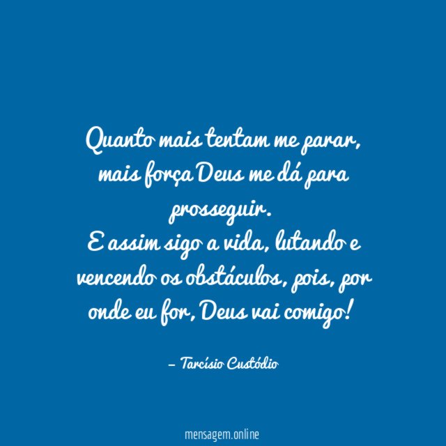 Quanto mais tentam me parar