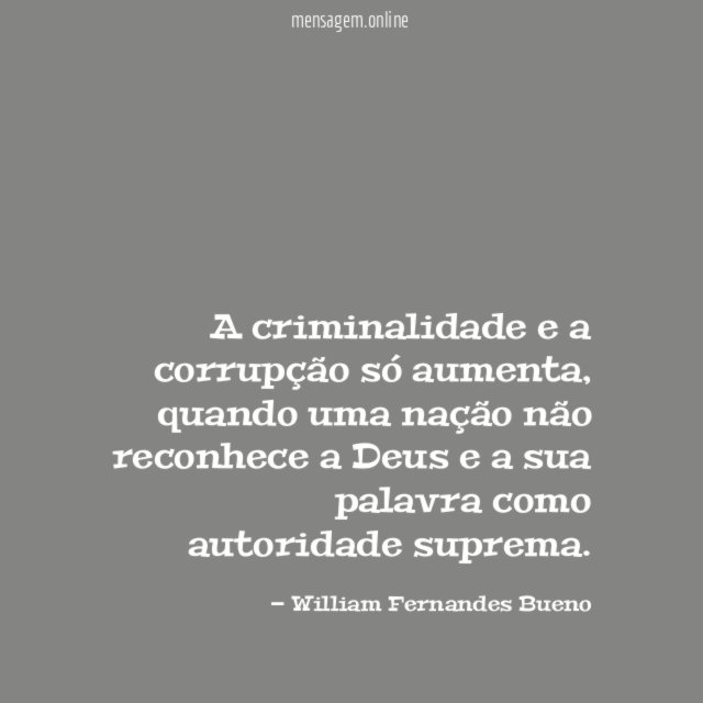 A criminalidade e a corrupção só aumenta