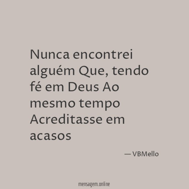 Nunca encontrei alguém Que