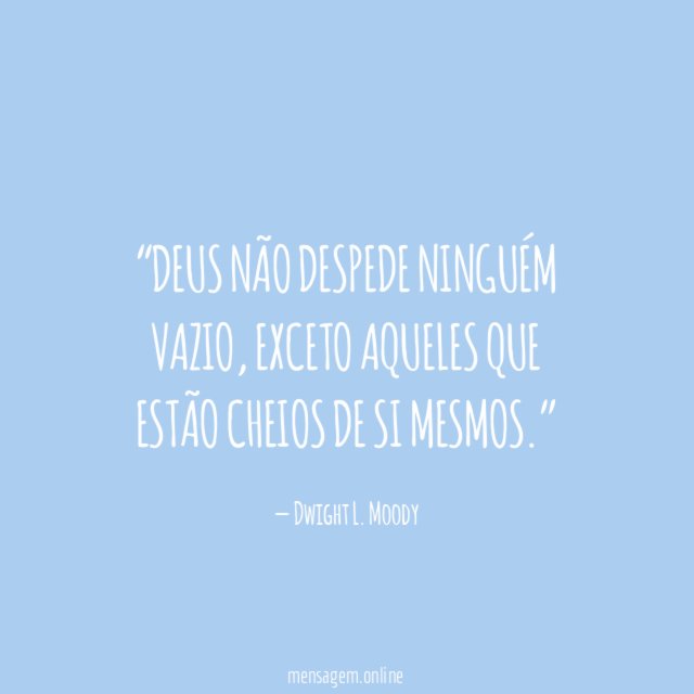 Deus não despede ninguém vazio
