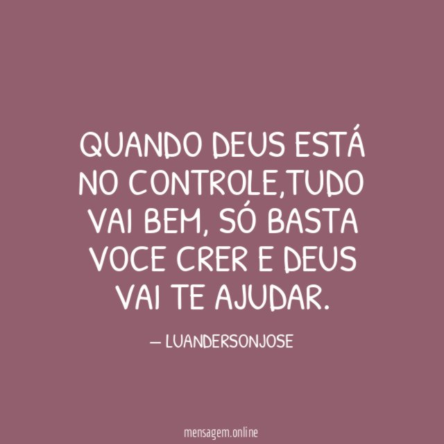 QUANDO DEUS ESTÁ NO CONTROLE