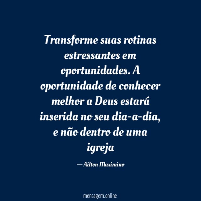 Transforme suas rotinas estressantes em oportunidades