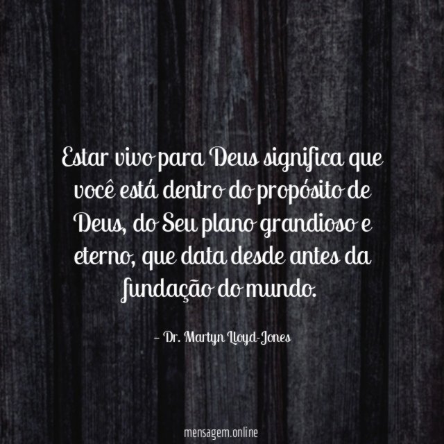 Estar vivo para Deus significa que você está