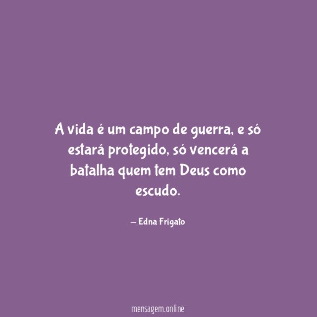 A vida é um campo de guerra