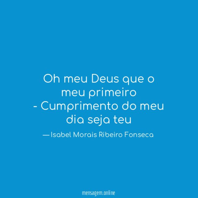 Oh meu Deus que o meu primeiro - Cumprimento