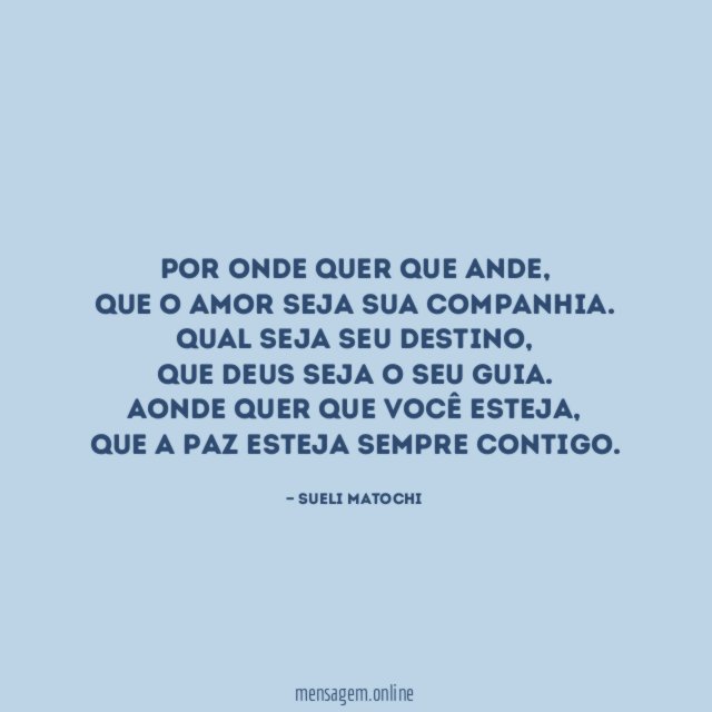 Por onde quer que ande