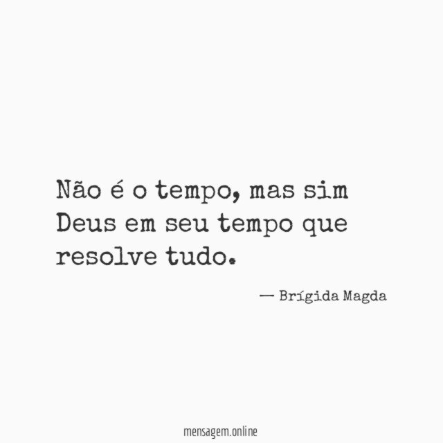 Não é o tempo