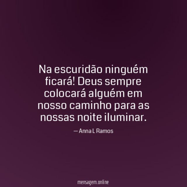 Na escuridão ninguém ficará