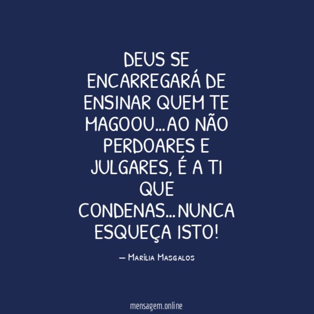 DEUS SE ENCARREGARÁ DE ENSINAR QUEM TE MAGOOU