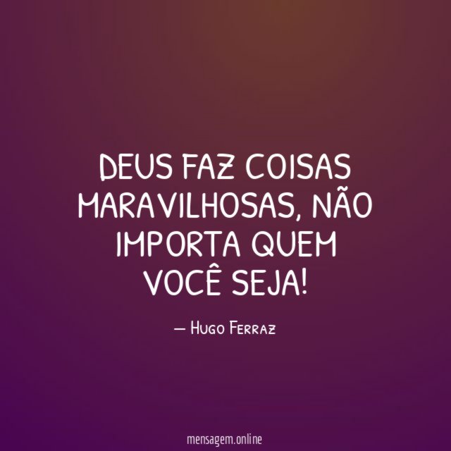 DEUS FAZ COISAS MARAVILHOSAS