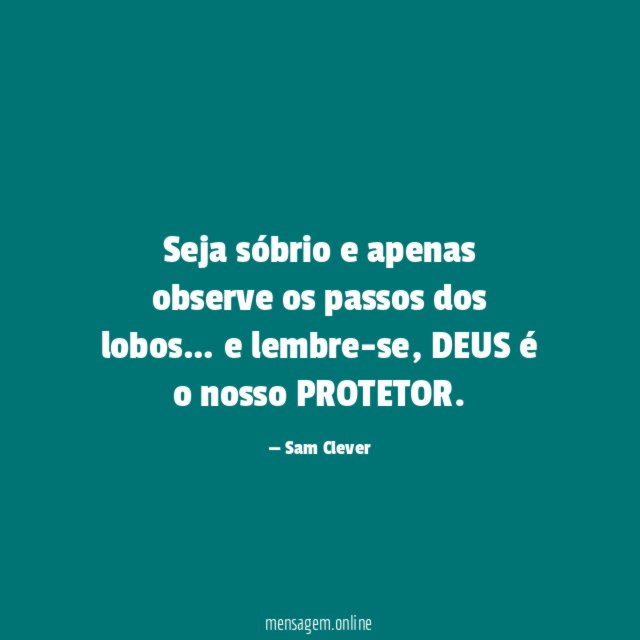Seja sóbrio e apenas observe os passos dos lobos