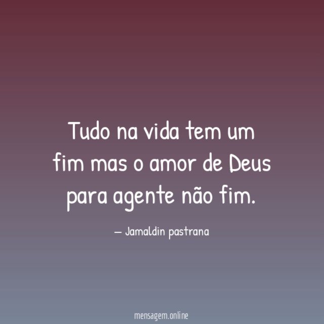 Tudo na vida tem um fim mas