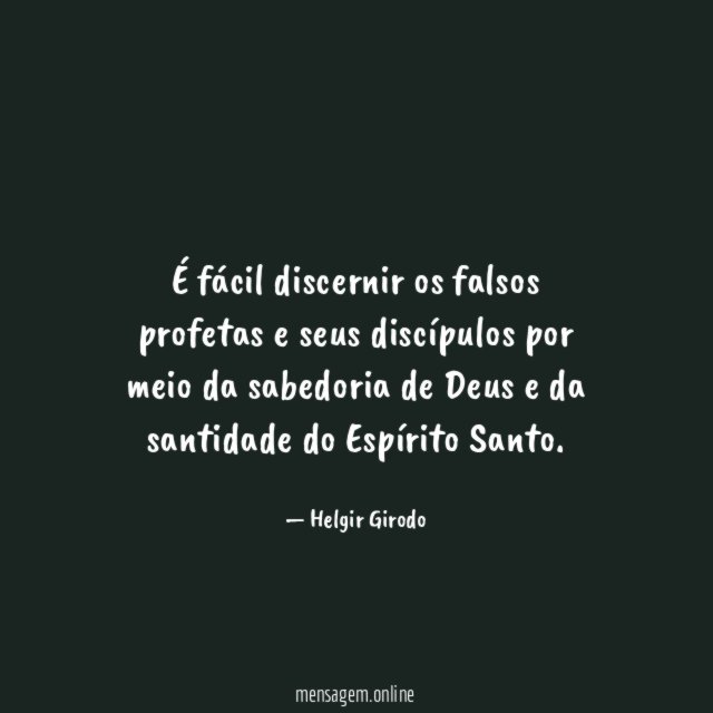 É fácil discernir os falsos profetas e seus
