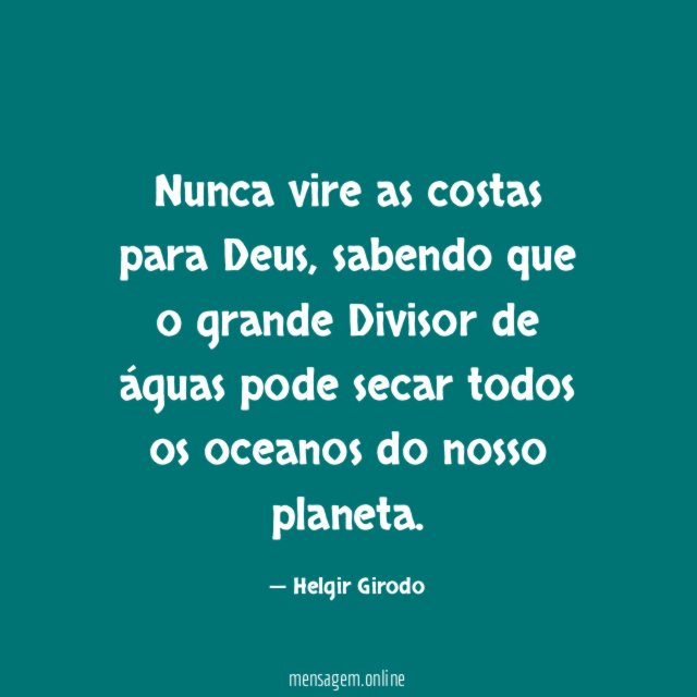 Nunca vire as costas para Deus