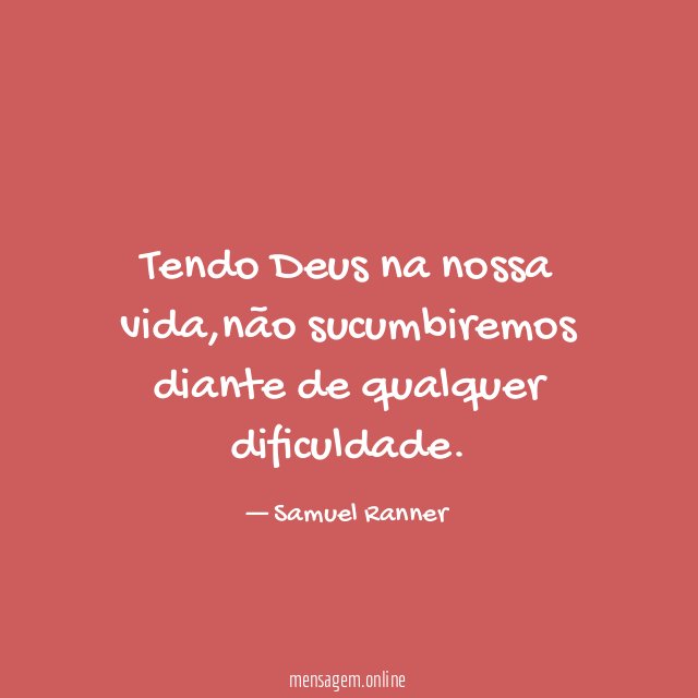 Tendo Deus na nossa vida