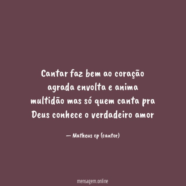 Cantar faz bem ao coração agrada envolta
