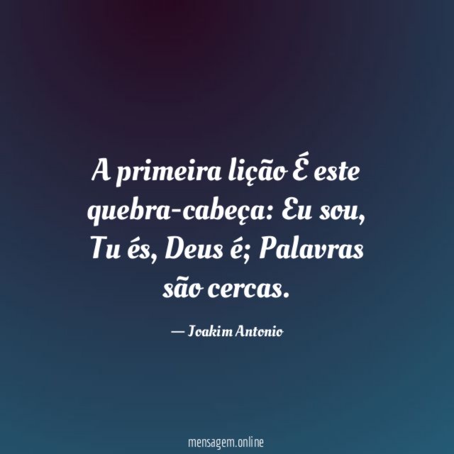 A primeira lição É este quebra-cabeça