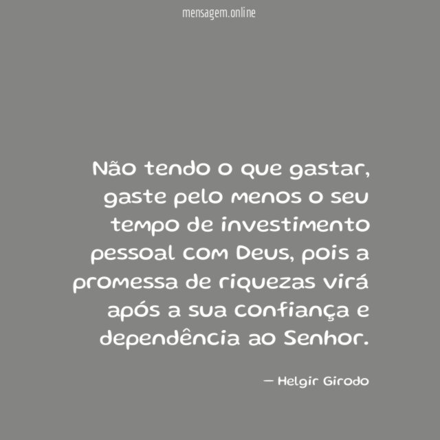 Não tendo o que gastar
