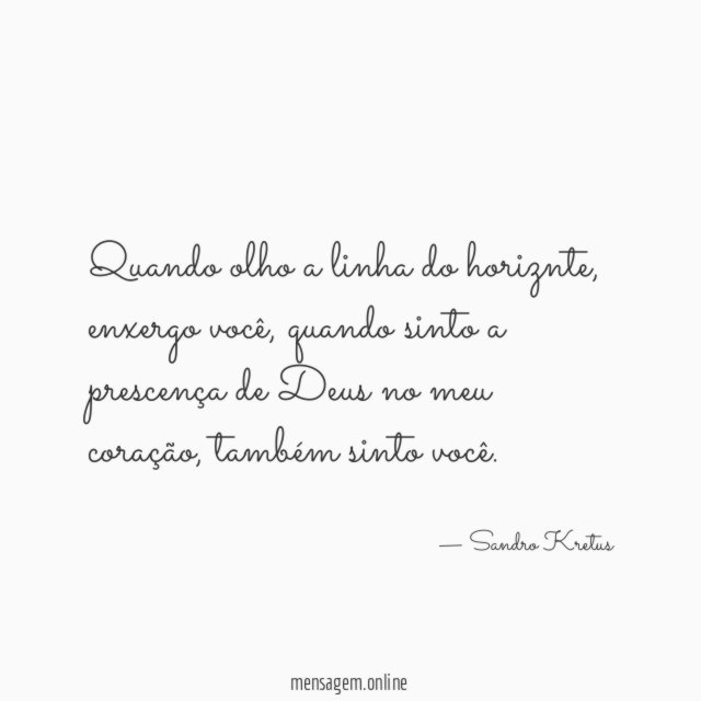 Quando olho a linha do horiznte