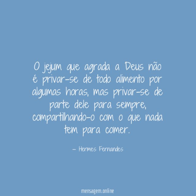 O jejum que agrada a Deus não é