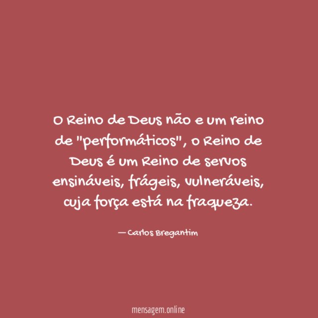 O Reino de Deus não e um reino de "performáticos"