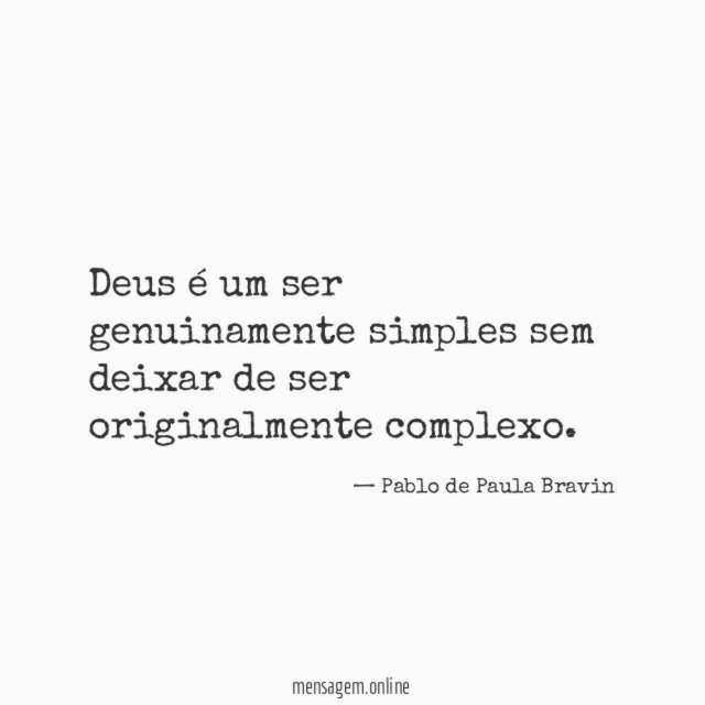Deus é um ser genuinamente simples sem deixar de ser originalmente complexo