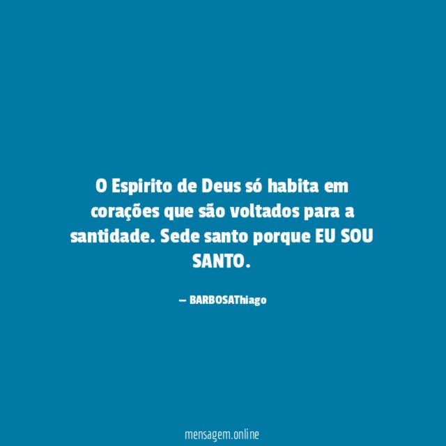 O Espirito de Deus só habita em corações