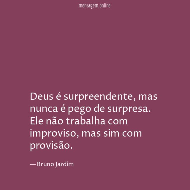 Deus é surpreendente