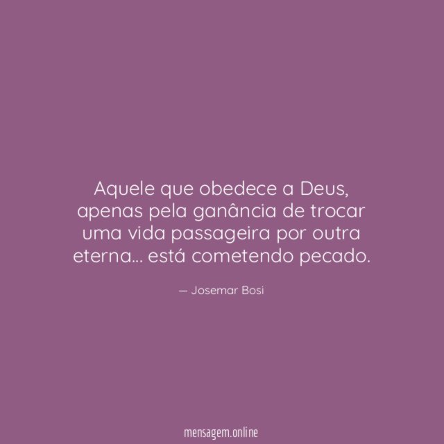 Aquele que obedece a Deus