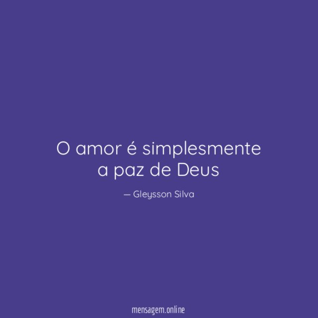 O amor é simplesmente a paz de Deus