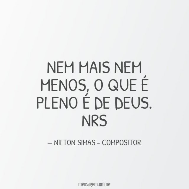 NEM MAIS NEM MENOS