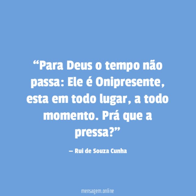 Para Deus o tempo não passa