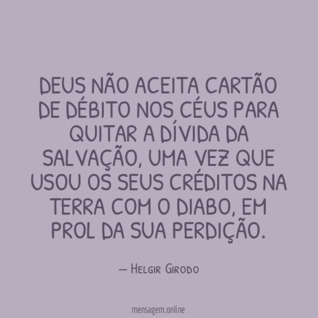Deus não aceita cartão de débito nos Céus