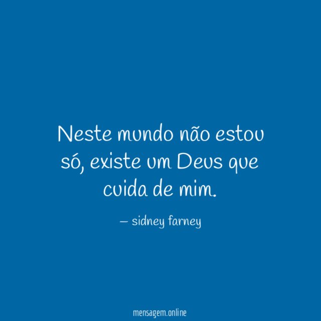 Neste mundo não estou só